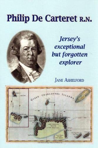 Beispielbild fr PHILIP DE CARTERET R.N.: Jersey's exceptional but forgotten explorer zum Verkauf von WeBuyBooks