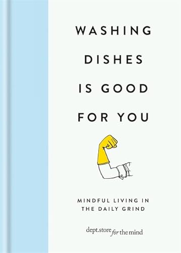 Beispielbild fr Washing Dishes is Good For You zum Verkauf von Books From California