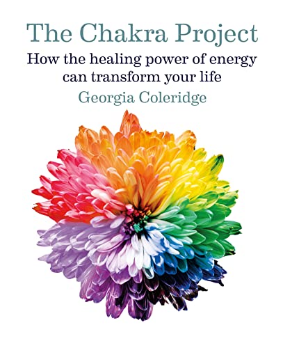 Beispielbild fr The Chakra Project: How the healing power of energy can transform your life zum Verkauf von WorldofBooks