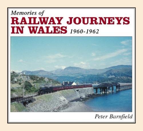 Stock image for Memories of Railway Journeys In wales 1961-1964 for sale by WorldofBooks