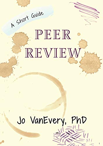 Stock image for Peer Review: A Short Guide (Short Guides) for sale by GF Books, Inc.