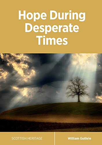 Stock image for Hope During Desperate Times for sale by WorldofBooks