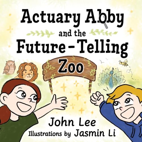 Stock image for Actuary Abby and the Future-Telling Zoo for sale by California Books