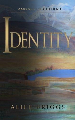 Stock image for Identity: Volume 1 (Annals of Cether) for sale by Revaluation Books