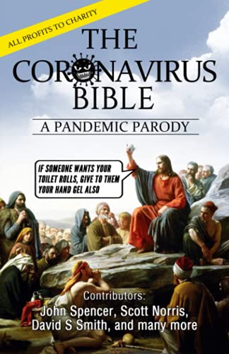 Stock image for The Coronavirus Bible: Revised Satirical Version for sale by Half Price Books Inc.