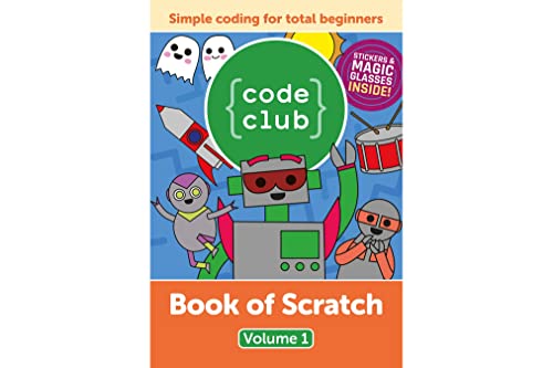 Beispielbild fr Code Club Book of Scratch (Volume): 1 zum Verkauf von WorldofBooks