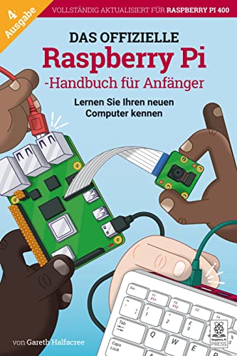 Beispielbild fr Das offizielle Raspberry Pi Handbuch fr Anfnger zum Verkauf von medimops