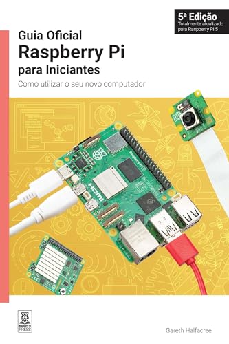 Stock image for Guia Oficial Raspberry Pi para Iniciantes / The official Raspberry Pi beginner's guide: Como utilizar o seu novo computador / How to use your new computer (Portuguese Edition) for sale by Lakeside Books