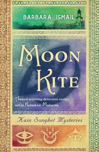 Beispielbild fr Moon Kite 2017 (Kain Songket Mysteries) zum Verkauf von Revaluation Books