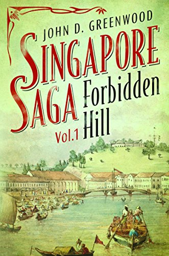 Beispielbild fr Forbidden Hill (Singapore Saga): 1 zum Verkauf von WorldofBooks