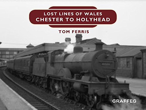 Imagen de archivo de Lost Lines: Chester to Holyhead a la venta por WorldofBooks