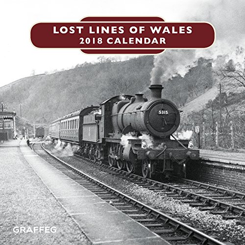 Beispielbild fr Lost Lines of Wales 2018 Calendar zum Verkauf von Books From California