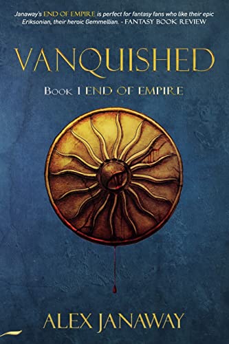 Stock image for Vanquished: Volume 1 (End of Empire) for sale by WorldofBooks