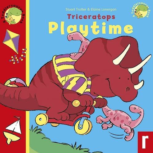 Beispielbild fr Triceratops Playtime: A Toddlersaurus Book: 1 zum Verkauf von WorldofBooks