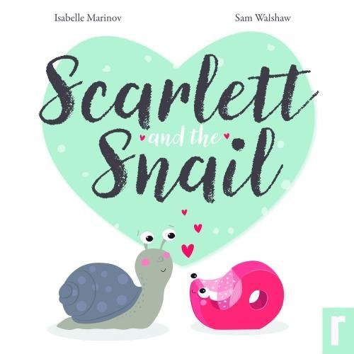Stock image for Scarlett and the Snail for sale by WorldofBooks