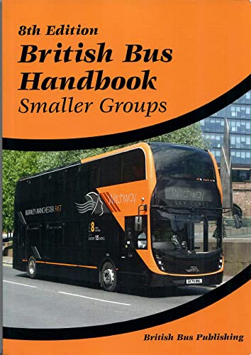 Stock image for British Bus Handbook Smaller Groups 8th Edition for sale by WorldofBooks