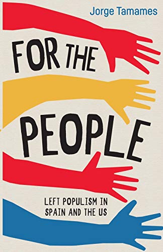 Stock image for For the People: Left Populism in Spain and the US for sale by HPB-Red