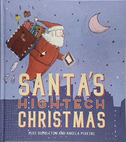 Stock image for Santa's High-tech Christmas for sale by Better World Books Ltd