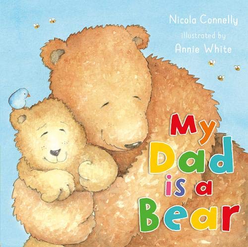 Stock image for My Dad Is a Bear for sale by Blackwell's