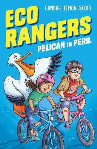 Stock image for Eco Rangers: Pelican in Peril for sale by WorldofBooks