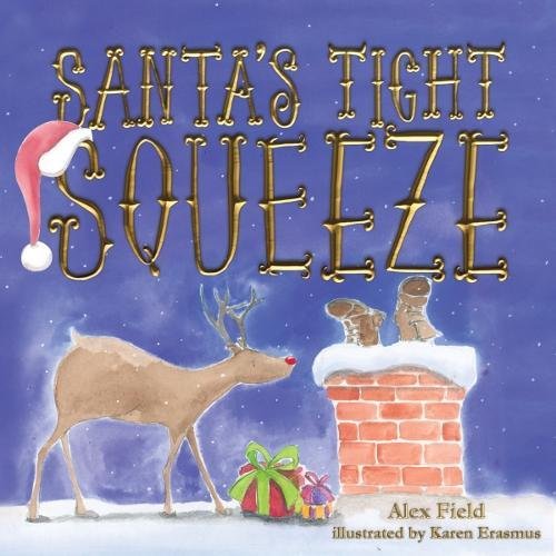 Stock image for Santa's Tight Squeeze for sale by WorldofBooks