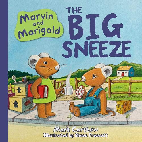 Beispielbild fr Marvin and Marigold: The Big Sneeze zum Verkauf von AwesomeBooks