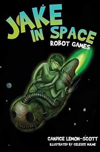 Stock image for Jake in Space: Robot Games: 3 for sale by AwesomeBooks