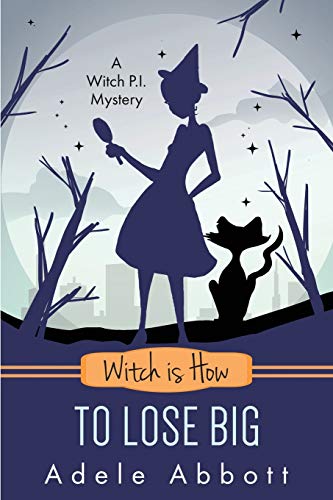 Beispielbild fr Witch is How To Lose Big (A Witch P.I. Mystery) zum Verkauf von WorldofBooks