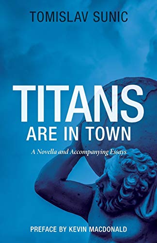 Beispielbild fr Titans are in Town: A Novella and Accompanying Essays zum Verkauf von WorldofBooks