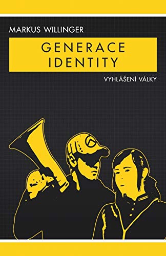 Imagen de archivo de Generace Identity: Vyhlásen války a la venta por ThriftBooks-Dallas