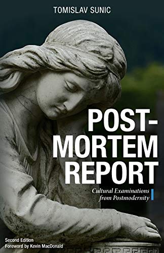 Imagen de archivo de Postmortem Report: Cultural Examinations from Postmodernity a la venta por Book Deals