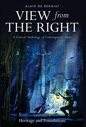 

View from the Right, Volume I: Heritage and Foundations