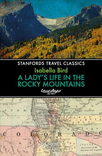 Beispielbild fr Lady's Life in the Rocky Mountains (Stanfords Travel Classics): 0 zum Verkauf von WorldofBooks