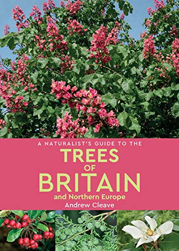 Stock image for A Naturalist's Guide to the Trees of Britain and Northern Europe for sale by Blackwell's
