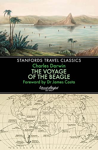 Imagen de archivo de The Voyage of the Beagle (Stanfords Travel Classics) [Paperback] Darwin, Charles and Costa, James T a la venta por Lakeside Books