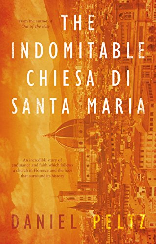 Beispielbild fr The Indomitable Chiesa di Santa Maria zum Verkauf von WorldofBooks