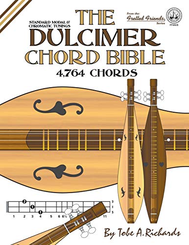 Beispielbild fr The Dulcimer Chord Bible: Standard Modal & Chromatic Tunings (Fretted Friends Series) zum Verkauf von Pink Casa Antiques