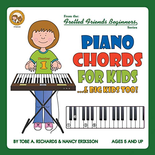 Beispielbild fr Piano Chords For Kids. Big Kids Too! (Fretted Friends Beginnners Series) zum Verkauf von Zoom Books Company