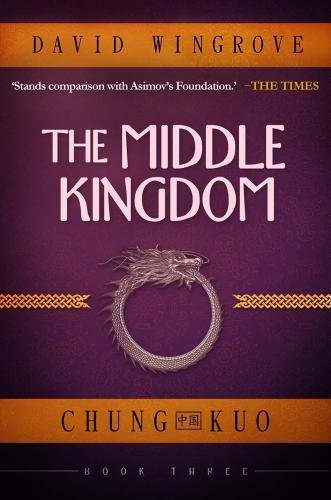Stock image for The Middle Kingdom: Chung Kuo Book 3 for sale by Better World Books