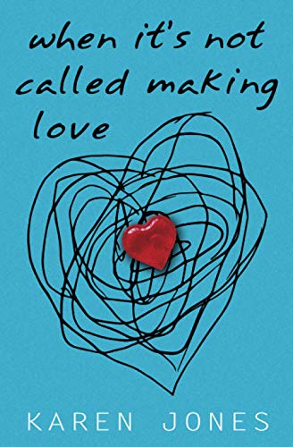 Stock image for When it  s Not Called Making Love: 13 (Novella-in-Flash) for sale by WorldofBooks