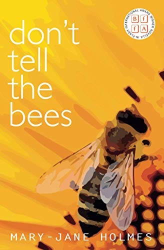 Stock image for Don't Tell the Bees (Novella-in-Flash) for sale by Books Unplugged
