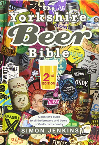 Beispielbild fr The Yorkshire Beer Bible - Second Edition: A drinkers guide to the brewers and beers of God's own country. zum Verkauf von WorldofBooks