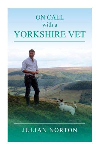 Beispielbild fr On Call with a Yorkshire Vet zum Verkauf von WorldofBooks