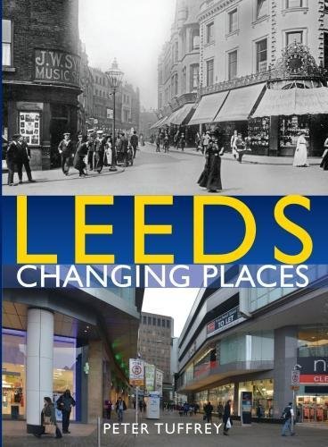 Stock image for Leeds: Changing Places for sale by WorldofBooks