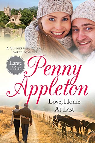 9781912105793: Love, Home At Last: Large Print Edition (Summerfield Sweet Romance)