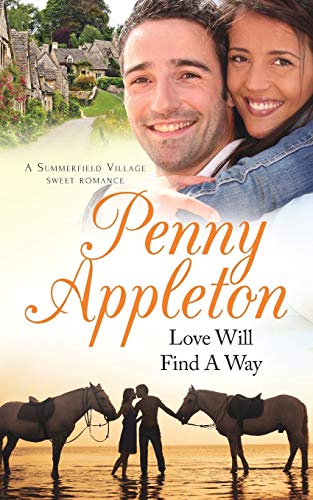 Beispielbild fr Love Will Find A Way: A Summerfield Village Sweet Romance: 2 zum Verkauf von WorldofBooks