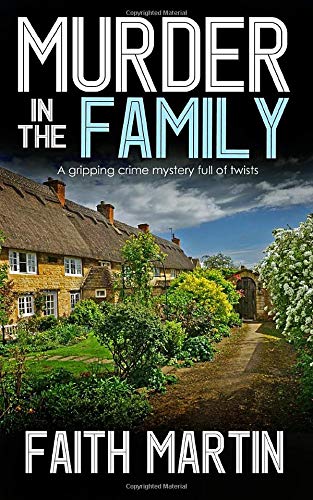 Imagen de archivo de MURDER IN THE FAMILY a gripping crime mystery full of twists (DI Hillary Greene) a la venta por ZBK Books