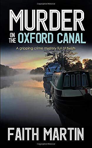 Beispielbild fr MURDER ON THE OXFORD CANAL a gripping crime mystery full of twists zum Verkauf von Better World Books