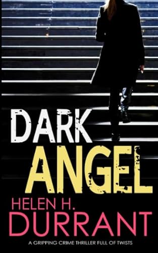 9781912106332: DARK ANGEL a gripping crime thriller full of twists