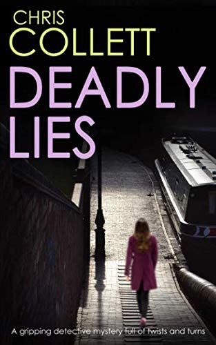 9781912106509: DEADLY LIES a gripping detective mystery full of twists and turns (Detective Mariner Mystery)